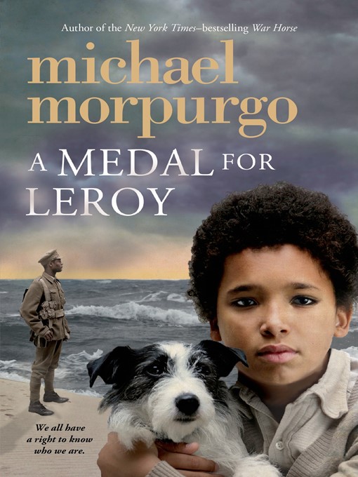 Title details for A Medal for Leroy by Michael Morpurgo - Available